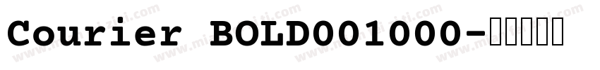 Courier BOLD001000字体转换